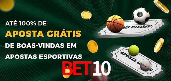 Bet10 Ate 100% de Aposta Gratis